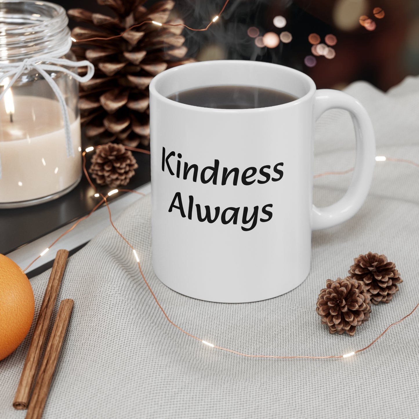 Ceramic 11oz Mug with “Kindness Always”