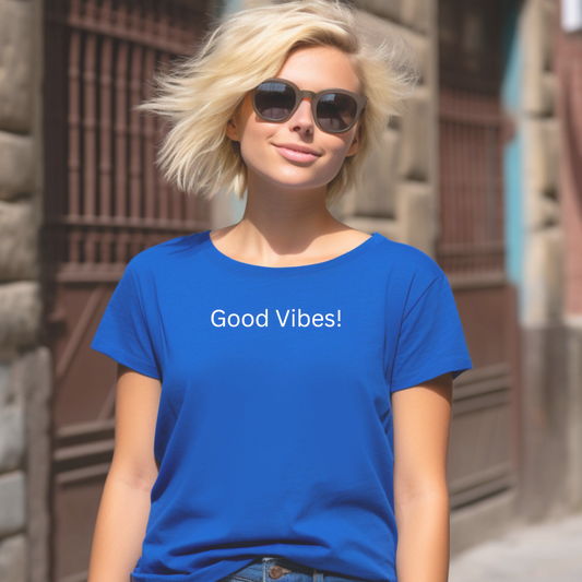 Men/Women's T-Shirt features "Good Vibes!"